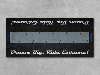 Motorcycle Mat For Cruiser Motorcycle "Dream Big, Ride Extreme" - MM7310