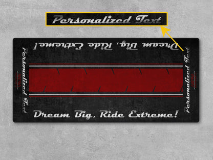 Motorcycle Mat For Cruiser Motorcycle "Dream Big, Ride Extreme" - MM7310